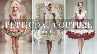 The Petticoat Reimagined - Part 2: An AI Haute Couture Collection.