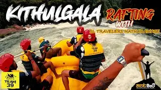 Best white water Rafting SL Travelers Hatharawate