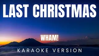 Wham! - Last Christmas | KARAOKE