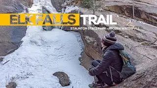 Elk Falls Trail - Staunton State Park - Spring Hike