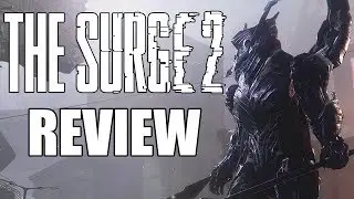 The Surge 2 Review - The Final Verdict