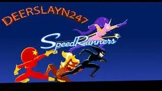 Speedrunners w/ Vaccin3 and Snufflingpine72- Win 1 Lose 1