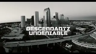 Descendantz - Undeniable feat. Erick Dayz, Datin, Selah the Corner