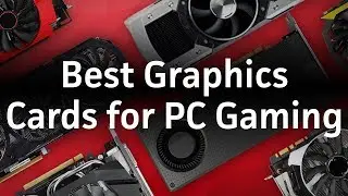 Best graphics cards for PC gaming - Winter 2017