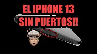 NOVEDADES DEL IPHONE 13 *VENDRA SIN PUERTOS*😱