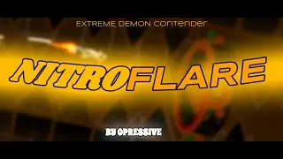 NITROFLARE By OPRESSIVE | EXTREME/INSANE DEMON REQUEST