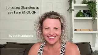 I created Skanties to tell myself that 'I was enough'