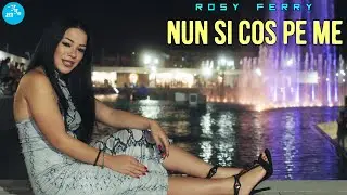 Rosy Ferry - Nun si cos pe me ( Ufficiale 2023 )