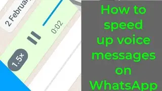 How to speed up voice messages on #WhatsApp|change message playback speed|malayalam