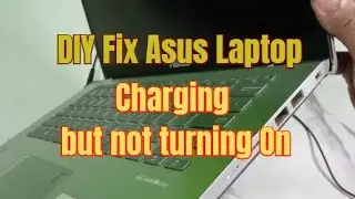 DIY Fix Asus Laptop || Charging Pero Ayaw Mag On