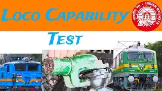 Locomotive Capability Test (C&W) Staff and loco pilot etc staff