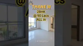 Thane&rsquo;s Best 2BHK Investments: Why You Should Buy NOW