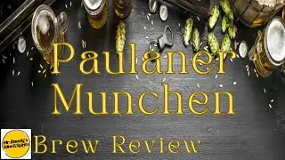 Paulaner Munchen Brew Review