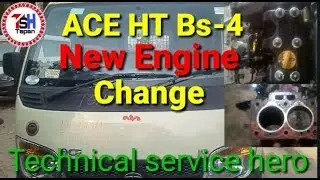 Tata ACE HT Bs4 New Engine Change // Tata Ace Bs4 Engine Opining Fitting .