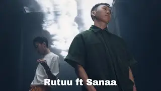 Rutuu ft Sanaa - Yag tuun shig (audio)