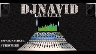 DJNavid - loyalty (preview)