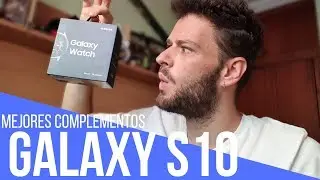 Los MEJORES complementos y accesorios para tu SAMSUNG GALAXY S10 [.Info]
