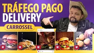 Tr&aacute;fego Pago para DELIVERY - Facebook Ads. An&uacute;ncio de Carrossel para DELIVERY - APRENDA AGORA