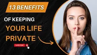 13 Benefits of keeping your life private | quotes for success in life | the quotes book