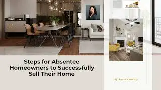 Steps for Absentee Homeowners to Successfully Sell Their Home