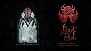 Dust and Ash - Project Strahd Original Soundtrack