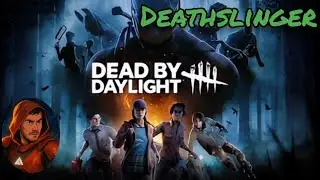 Dead By Daylight | Killer | Deathslinger | Ranged Pressure Build