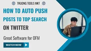 How to Auto Push Posts to Top Search on Twitter | Great Software for OF