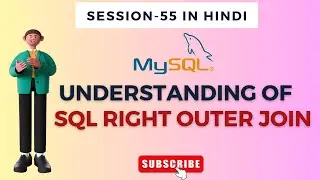SQL Right Outer Join| SQL Session-55| hindi