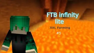 XXL Farming | Minecraft FTB infinity lite [DE 1080p]