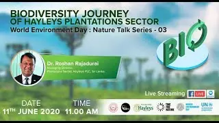 Biodiversity Journey of Hayleys Plantations Sector