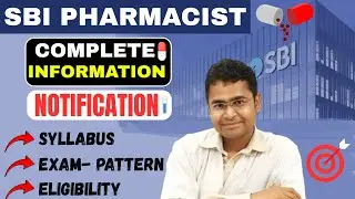 📢 SBI PHARMACIST 2025 NOTIFICATION SOON ll complete information Pattern, Syllabus, Eligibility all?