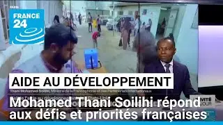 Aide au d&eacute;veloppement : Mohamed Thani Soilihi r&eacute;pond aux d&eacute;fis et priorit&eacute;s fran&ccedil;aises