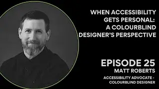 When Accessibility Gets Personal: A Colourblind Designer's Perspective