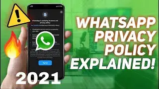 WhatsApp New Privacy Update 2021 