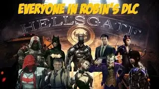 CHAR SWAPS; Batman; Arkham Knight; Everyone in Robin's DLC