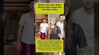 DICAP Tak Tahu Malu! Akash Elahi Gugat Eks Istri Rp3 miliar  #seleb #vennyalberti