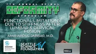 Functional Limitations Due to Stiffness After Lumbar & Cervical Fusion - Amir Abdull-Jabbar M.D.