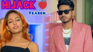 Hijack Dil | Teaser | Dilshad Khan | Kushi.