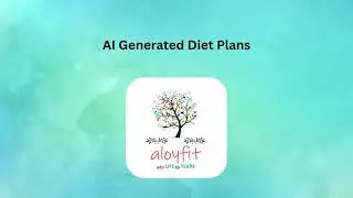 Aloyfit - AI-Generated Personalized Diet Plans&rdquo;