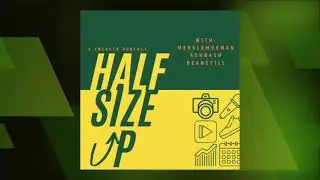 A Sneaker Podcast: Half Size Up #20 - Honorary 4th-Man Sub