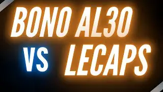 AL30 vs LECAPS, ¿Qué conviene?