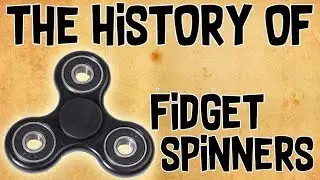 The History Of Fidget Spinners