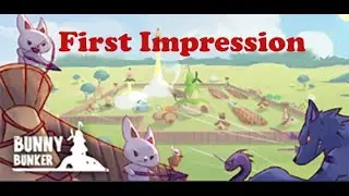 Launching Bunnies into Outer Space!?!?!?!?.  First impression of Bunny Bunker!!