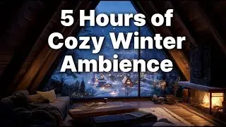 5 Hours of Cozy Winter Ambience ❄️ Wind, Rain & Fireplace | Snowy Village View