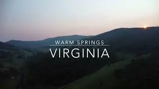 Warm Springs and Hot Springs Va. weekend getaway drone footage