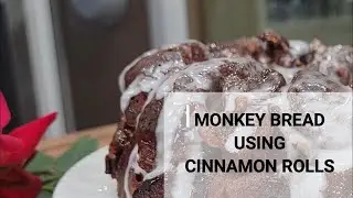 How to Make Monkey Bread Using Cinnamon Rolls