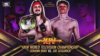 Johann Hunt vs Joe Sedgwick - UKW World TV Championship | LIVE at Wrestlebration XIV