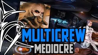 Multicrew : exercise in mediocrity [Elite Dangerous]