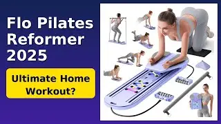 REVIEW (2025): Flo Pilates Reformer 2025. Features.