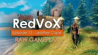 Valheim | Episode 13 - Leather Cape - Valheim Gameplay | RedVoX Gaming